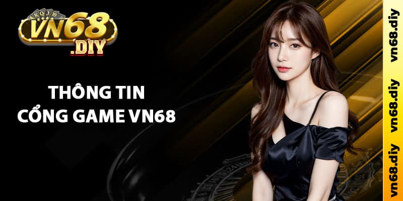 Thông tin cổng game VN68