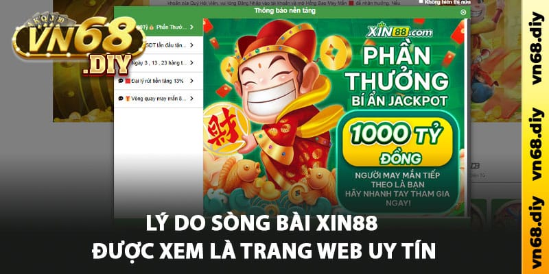 Lý do sòng bài Xin88 được xem là trang web uy tín