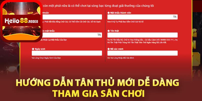 Hướng dẫn tân thủ mới dễ dàng tham gia sân chơi